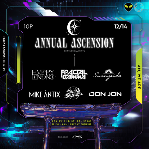 LYTWRK Records Annual Ascension: 1 Year Anniversary Celebration